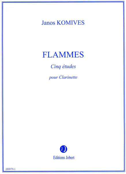 Jobert Komives Janos - Flammes - Clarinette