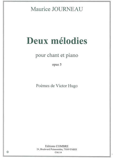 Combre Journeau - 2 Mélodies Op. 5 - Soprano Ou Ténor et Piano