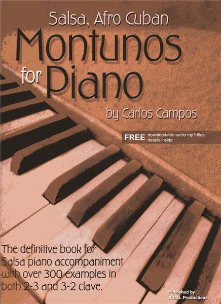 ADG Productions Campos Carlos - Salsa & Afro Cuban Montunos For Piano
