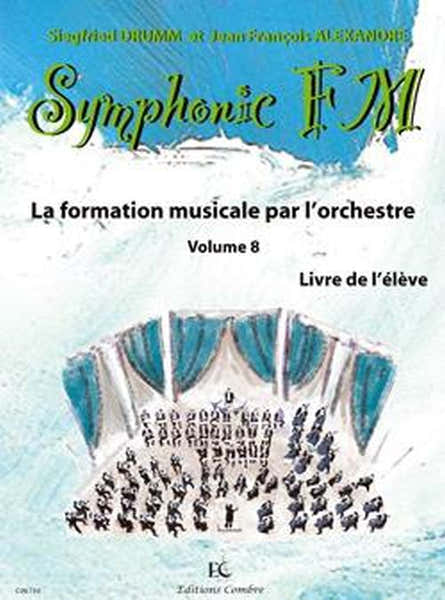 Combre Alexandre/drumm - Symphonic FM Vol.8 Eleve - Alto