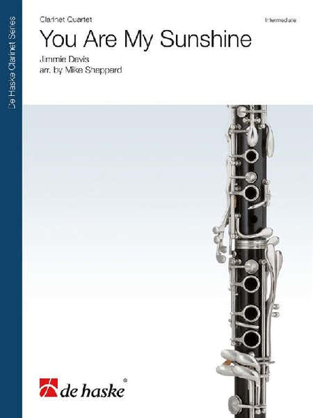 Dehaske Jimmie Davis - You Are My Sunshine - Quatuor De Clarinettes