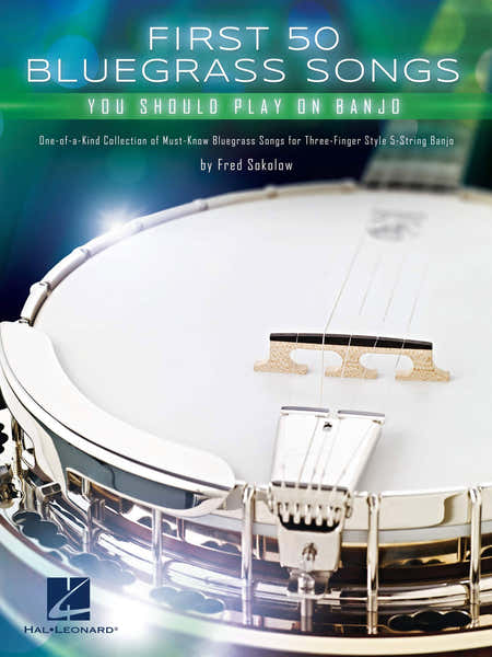 Hal Leonard First 50 Bluegrass Songs You Should Play on Banjo