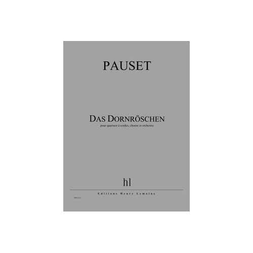 Jobert Pauset - Das Dornroschen - Quatuor À Cordes Choeur Et Orchestre