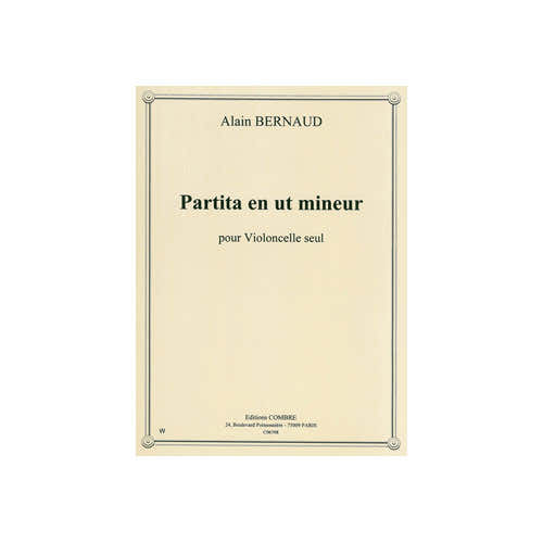 Combre Bernaud - Partita En Ut Mineur - Violoncelle Solo