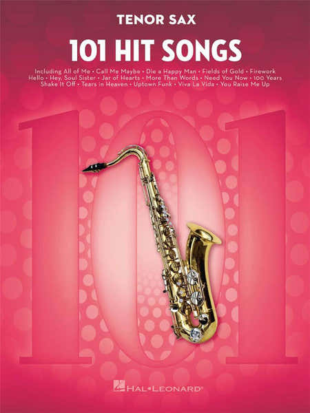 Hal Leonard 101 Hit Songs - Sax Ténor