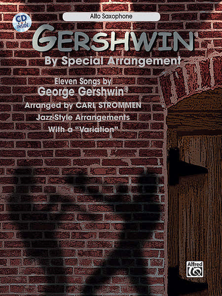 Alfred Publishing Gershwin George - Gershwin By Special Arrangement + CD - Saxophone And Piano