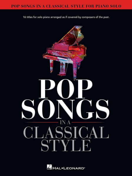 Hal Leonard Pop Songs in a Classical Style
