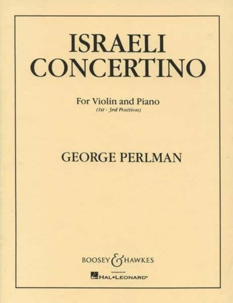Boosey & Hawkes Perlman G. - Israeli Concertino - Violon et Piano