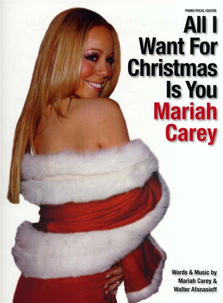 Wise Publications CAREY MARIAH - ALL I WANT FOR CHRISTMAS IS YOU SINGLE SHEET - PVG