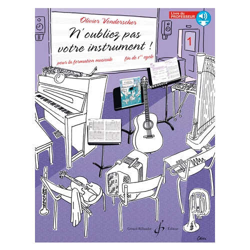 Billaudot Vonderscher O. - N'oubliez Pas Votre Instrument Vol.1 (prof)