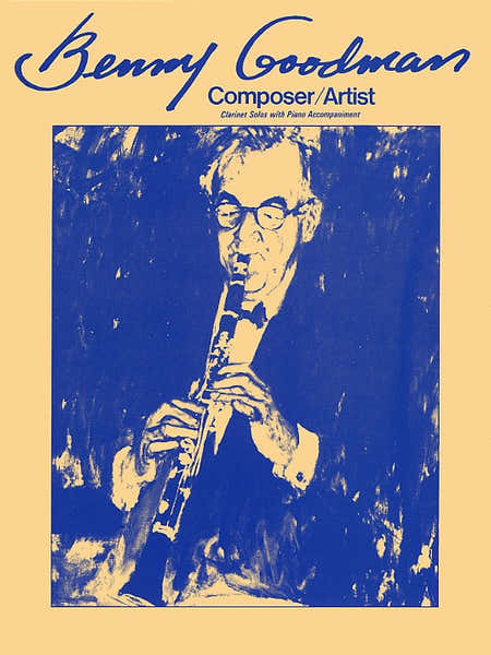 Music Sales Benny Goodman - Composer/artist - Clarinet Solos With Piano Accompaniment - Clarinet