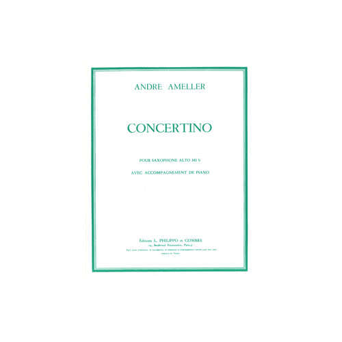 Combre Ameller - Concertino Saxo./orch.ê Cordes - Saxophone Alto et Piano Réduction