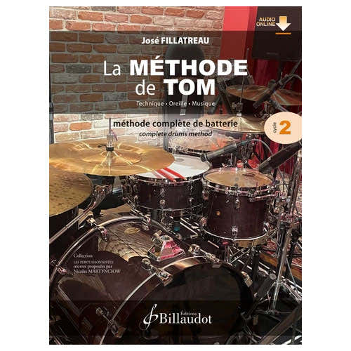 Billaudot Fillatreau J. - La Méthode De Tom Vol 2 - Batterie