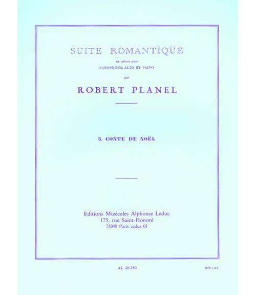 Leduc Planel Robert - Conte (suite Romantique N°5) - Saxophone & Piano