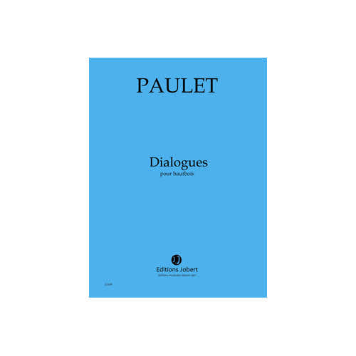 Jobert Paulet - Dialogues - Hautbois