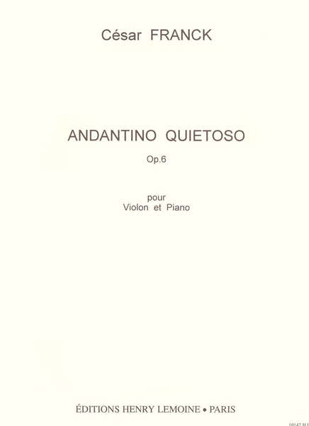Franck - Andantino Quiétoso Op.6 - Violon et Piano