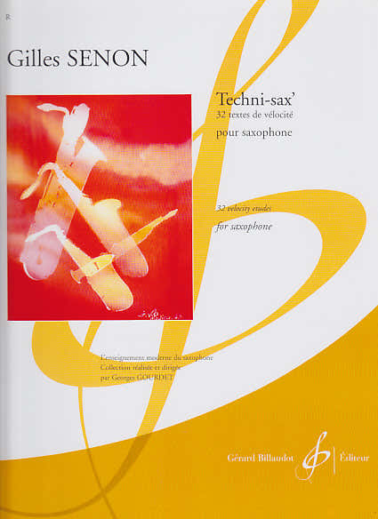 Billaudot Sn Gilles - Techni-Sax' 32 Textes De Velocite - Saxophone