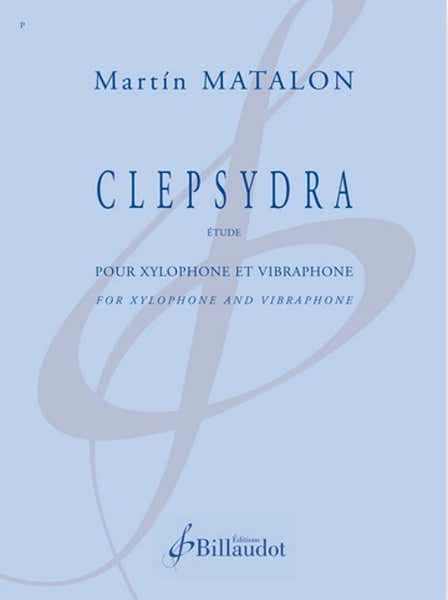 Billaudot Matalon Martin - Clepsydra