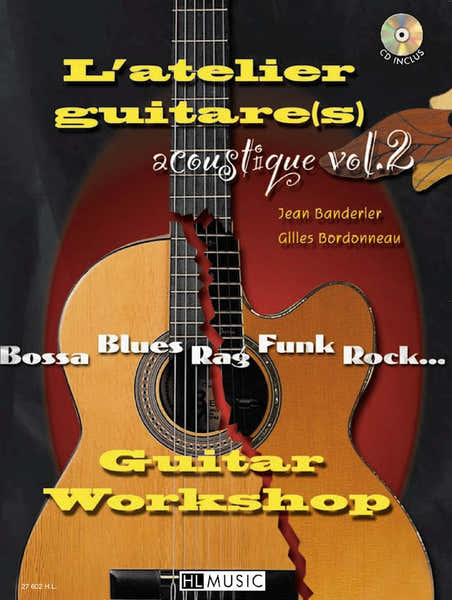 Lemoine Banderier/bordonneau - Atelier Guitare Acout. 2 - 2 Guitares
