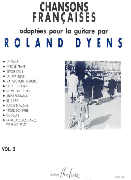 Lemoine Dyens Roland - Chansons Francaises Vol.2 - Guitare