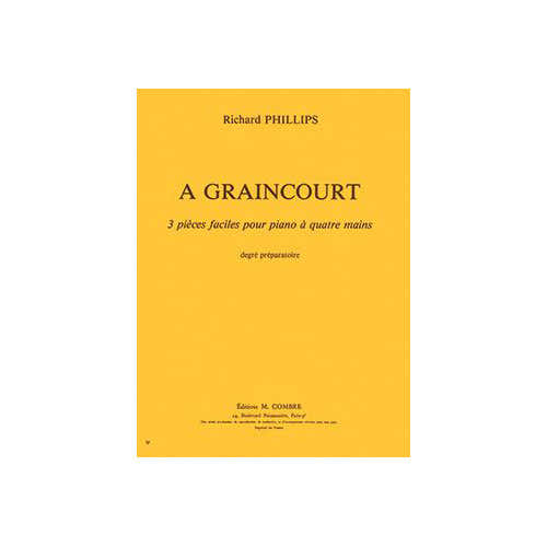 Combre Phillips - A Graincourt - Piano À 4 Mains