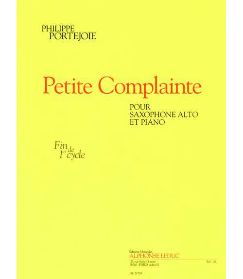 Leduc PORTEJOIE PH. - PETITE COMPLAINTE - SAXOPHONE ALTO ET PIANO
