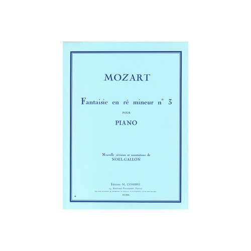Combre Mozart - Fantaisie No.3 En Ré Mineur - Piano