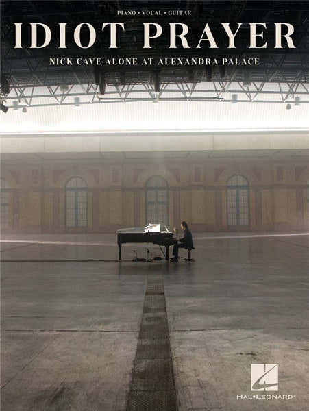 Hal Leonard Nick Cave - Idiot Prayer - Piano