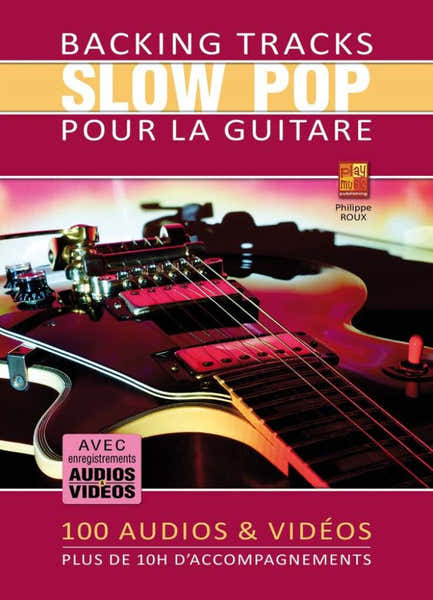 Play Music Publishing Backing Tracks Slow Pop pour la Guitare