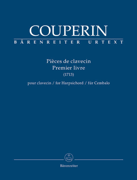 Barenreiter Couperin Francois - Pieces De Clavecin 1er Livre