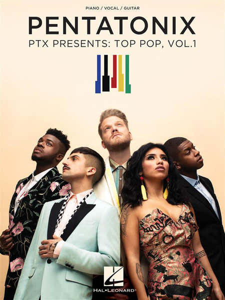 Hal Leonard Pentatonix - Ptx Presents: Top Pop Vol. 1