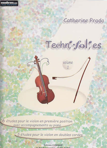 Combre Prada - TECHNI-folies Vol.1 - Violon Seul et Violon et Piano