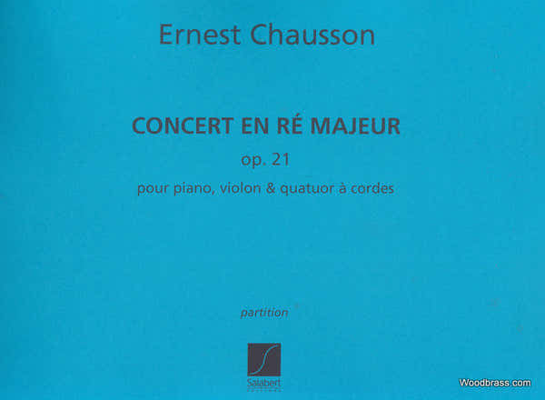 Chausson - Concert Re Op.21 - Score