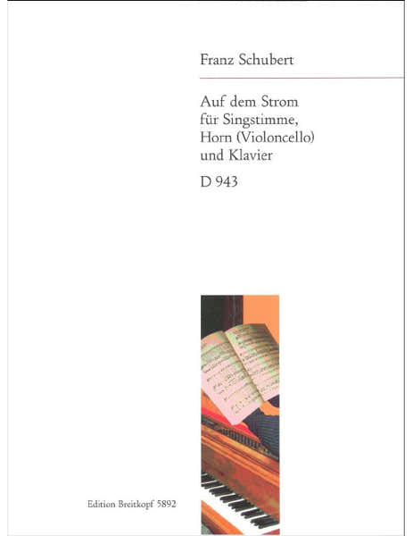 Edition Breitkopf Schubert - Auf Dem Strom Op. Post. 119 D 943 - Tr Houn (Violoncelle) Et Piano