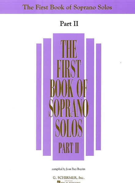 Schirmer THE FIRST BOOK OF SOPRANO SOLOS PART II - SOPRANO