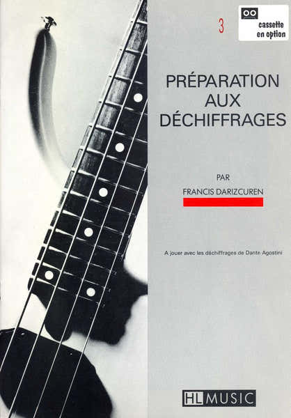 Lemoine DARIZCUREN FRANCIS - PREPARATION AU DECHIFFRAGE VOL.3 ET 4 + CD - GUITARE BASSE