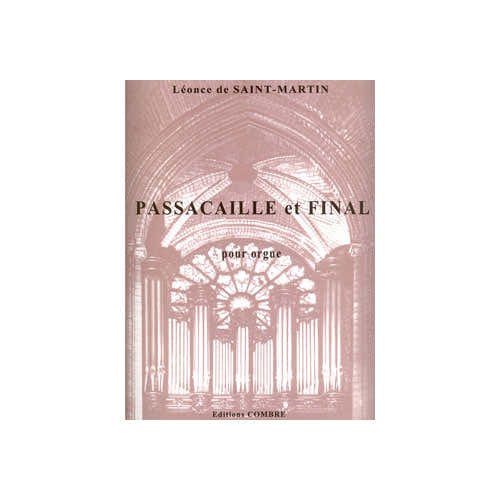 Combre Saintmartin - Passacaille et Final Op.28 - Orgue