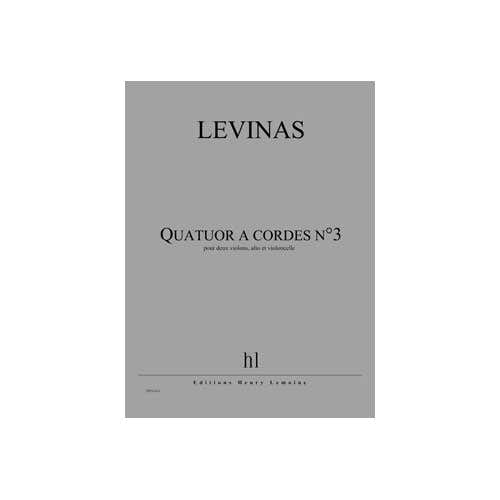 Jobert Levinas - Quatuor À Cordes N°3 (Par 4Ex) Po - 2 Violons Alto Et Violoncelle