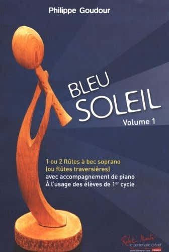 Robert Martin Goudour Philippe - Bleu Soleil