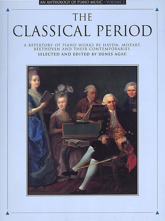 ANTHOLOGY OF PIANO MUSIC VOLUME 2 THE CLASSICAL PERIOD - PIANO SOLO