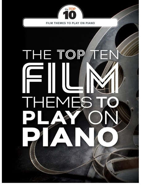 Wise Publications The Top Ten Film Themes To Play On Piano