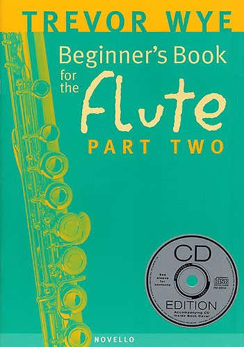 Novello WYE TREVOR - BEGINNER'S BOOK FOR THE FLUTE VOL.2