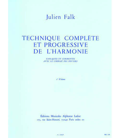 Leduc Falk Julien - Technique Complete et Progressive De L'harmonie Vol.1