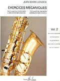 Londeix J.M. - Exercices Mecaniques Vol.2 - Saxophone