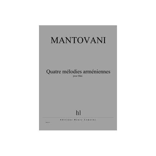 Lemoine Mantovani - Mélodies Arméniennes (4) - Flûte
