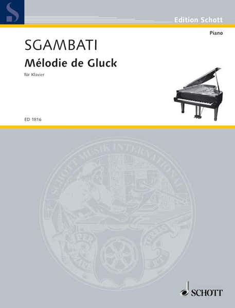 Schott SGAMBATI GIOVANNI - MELODY OF GLUCK - PIANO