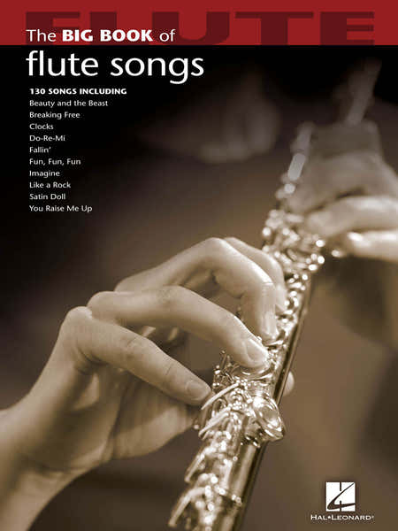 Hal Leonard Big Book of Flute Songs