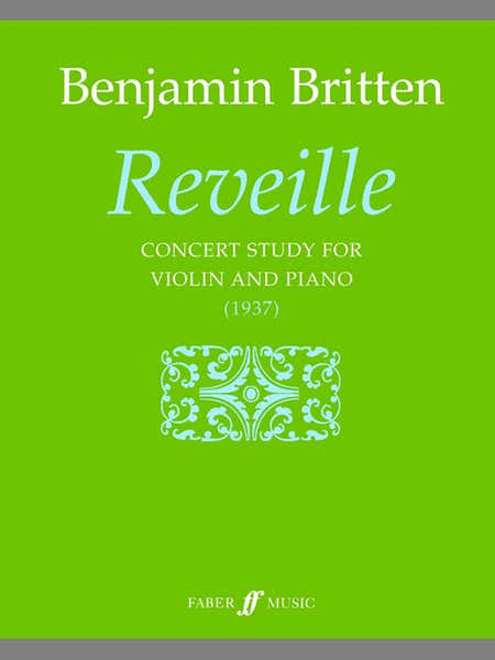 Faber Music BRITTEN BENJAMIN - REVEILLE - VIOLIN AND PIANO