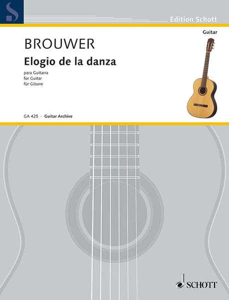 Schott Brouwer Leo - Elogio De La Danza - Guitar
