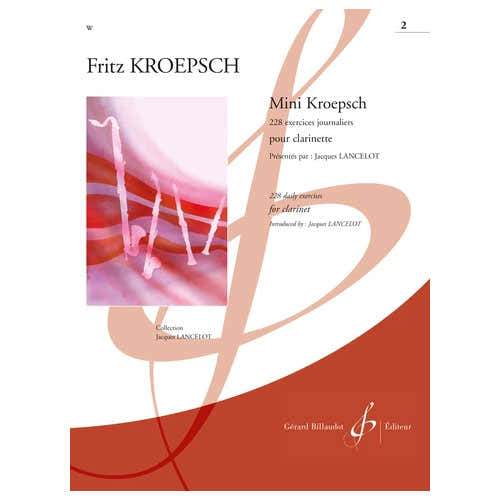 Billaudot Kroepsch F. - 228 Exercices Journaliers - Cahier 2 : Elem/moy - Etudes Clarinette Si B